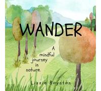 Wander: A mindful journey in nature