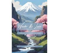 Wander & Learn: Japan Edition: Compact Travel Edition - Puzzles, Travel Tips & Fun Facts About Japan