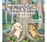 Wander Pals: Bunny & Puppy: Nation Park Adventure Coloring Book To California & Arizona