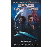 Wanderers Through Space and Time (Devistor)