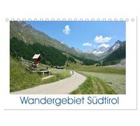 Wandergebiet Südtirol (Tischkalender 2026 DIN A5 quer), CALVENDO Monatskalender: Beim Wandern in Südtirol kann man die Natur genießen. Der Meraner ... sich im Sommer von ihrer schönsten Seite.