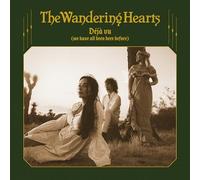 Wandering Hearts - Déja Vu (We Have All Been Here Before)