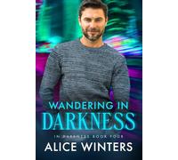 Wandering in Darkness