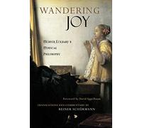 Wandering Joy: Meister Eckhart's Mystical Philosophy