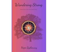 Wandering Strong: Book One in the Coeur Legacy series