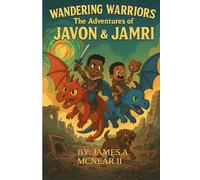 Wandering Warriors: The Adventures of Javon and Jamri