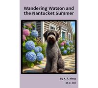Wandering Watson and the Nantucket Summer