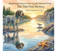Wandering Watson Visits Acadia National Park: The Tide Pool Mystery