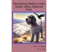 Wandering Watson visits Death Valley