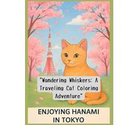 "Wandering Whiskers: A Traveling Cat Coloring Adventure"