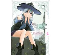 Wandering Witch 04 (Manga): The Journey of Elaina (Wandering Witch: The Journey of Elaina)