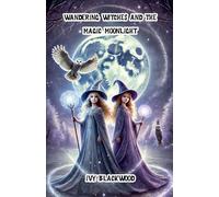 Wandering Witches and the Magic Moonlight (Halloween)