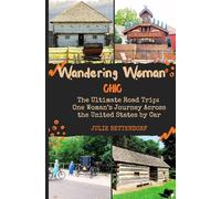 Wandering Woman Ohio: The Ultimate Road Trip: One Woman’s Journey Across the United States by RV