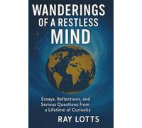 Wanderings of a Restless Mind