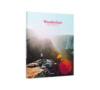 Wanderlust: Hiking on Legendary Trails [Idioma Inglés]