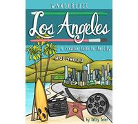 Wanderlust Los Angeles (Wanderlust Guides)