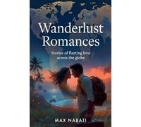 Wanderlust Romances: 4 (Genre Haven)