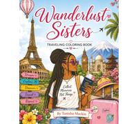 Wanderlust Sisters: Traveling Coloring Book