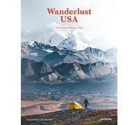 Wanderlust Usa - Randonnée a Travers l Amerique [Idioma Inglés]: the great American hike