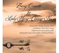 Wang Zhueng-Shan & Tsao Wen-Kung - Zheng Concerto For Lady Meng-Chiang-Nnu