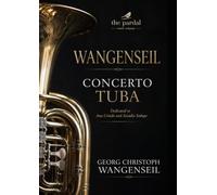 WANGENSEIL concerto Tuba Dedicated to Ana Criado and Arcadio Sodupe: Georg Christoph Wangenseil