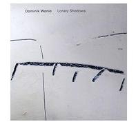 Dominik Wania - Lonely Shadows [Vinilo]