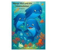Wanja Wal und die Meereshüter