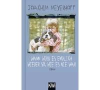 Wann wird es endlich wieder so, wie es nie war: Roman. Alle Toten fliegen hoch, Teil 2