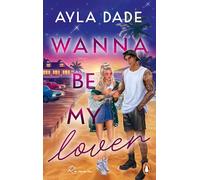 Wanna be my lover: Roman - Good Girl meets Broken Hero: die neue große Romance-Reihe der SPIEGEL-Bestsellerautorin - mit Stickerbogen in limitierter Auflage