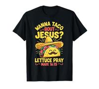 Wanna Taco Bout Jesús Lechuga Orar Cinco de Mayo Christian Camiseta