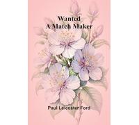 Wanted-A Match Maker