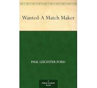 Wanted-A Match Maker