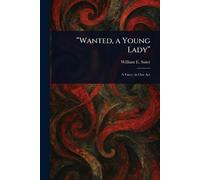 "Wanted, a Young Lady"