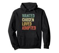 Wanted Chosen Loved Adopted Gotcha Day Adopción Conciencia Sudadera con Capucha