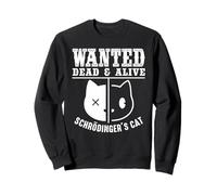 Wanted Dead & Alive Schrödinger mecánico cuántico Sudadera
