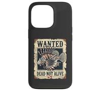 Wanted Dead Not Alive - Buceo Divertido de pez león Carcasa para iPhone 13 Pro