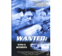 Wanted: Vivo o muerto [DVD]