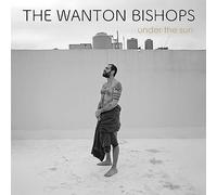 Wanton Bishops - Under The Sun [Vinilo]