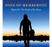 Wapna'kik: The People of the Dawn