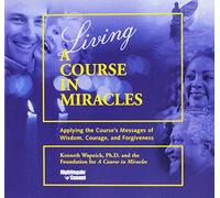 WAPNICK,KENNETH - LIVING A COURSE IN MIRACLES -