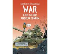 War: A powerfully moving graphic novel of hope, courage, and humanity amidst conflict from the award-winning creators of ILLEGAL and GLOBAL