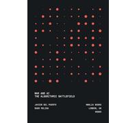 War and AI: The Algorithmic Battlefield