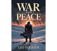 War and Peace - Part One: 1805, Dawn of War: A New Bilingual Translation