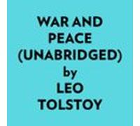 War And Peace (unabridged) (audiolibro)