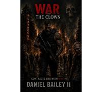 WAR and The Clown (The WAR and The Clown Chronicles)