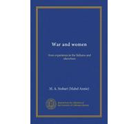 War and women: from experience in the Balkans and elsewhere