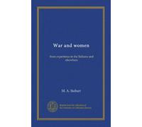 War and women: from experience in the Balkans and elsewhere