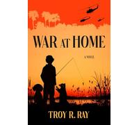 War at Home: A Novel