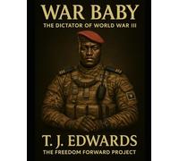 WAR BABY: The Dictator of world war 3