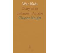 War Birds: Diary of an Unknown Aviator